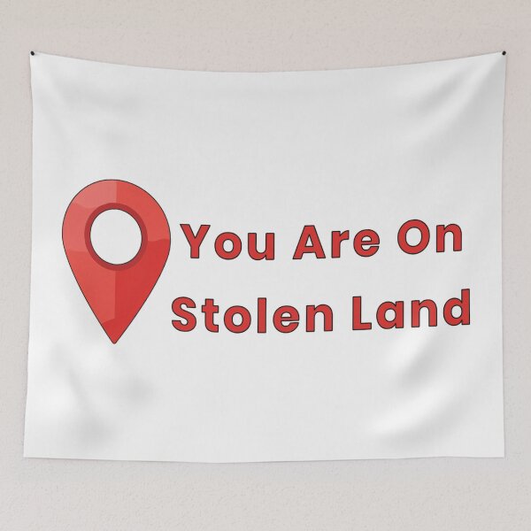 Item preview, You Are On Stolen Land designed and sold by JesusQueer.