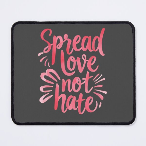 Item preview, Spread Love Not Hate Pink Watercolor Calligraphy Quote Art designed and sold by QCena.