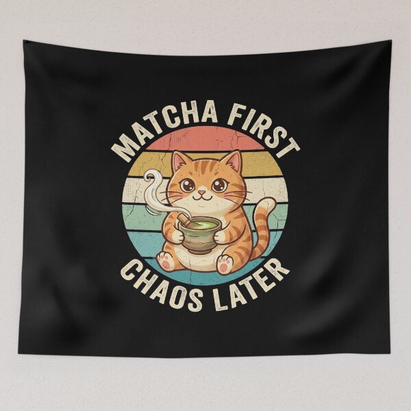 Item preview, Matcha First Chaos Later – Funny Matcha Cat designed and sold by TeeStyle.mr.