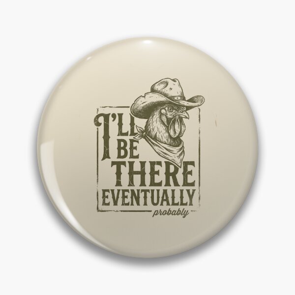 Item preview, I'LL BE THERE EVENTUALLY designed and sold by SignumShop.