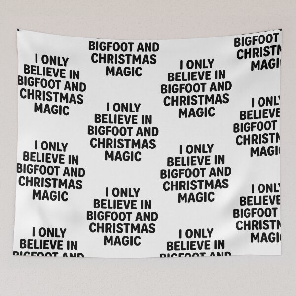 Item preview, I Only Believe In Bigfoot And Christmas Magic Funny Sasquatch Holiday Humor designed and sold by raedattia.