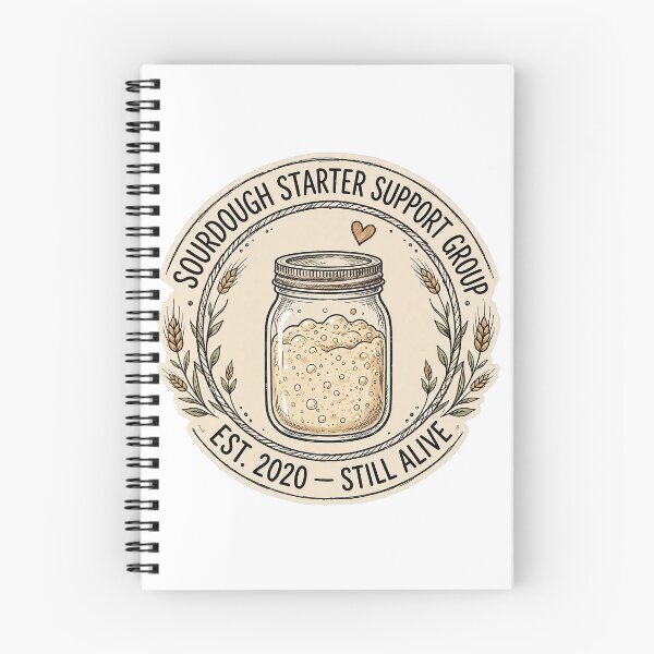 Item preview, Sourdough Starter Support Group Est 2020 Still Alive Bread Baker Badge designed and sold by LunaGlow Studio.