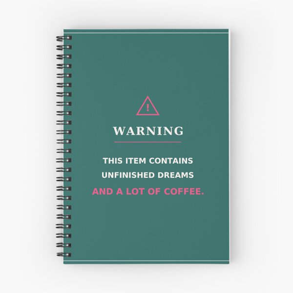 Item preview, Warning this item contains unfinished dreams and a lot of coffee - Funny quote designed and sold by VYNCERA.