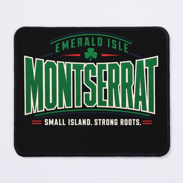 Item preview, MONTSERRAT Small Island. Strong Roots. designed and sold by GiftLore Studio.