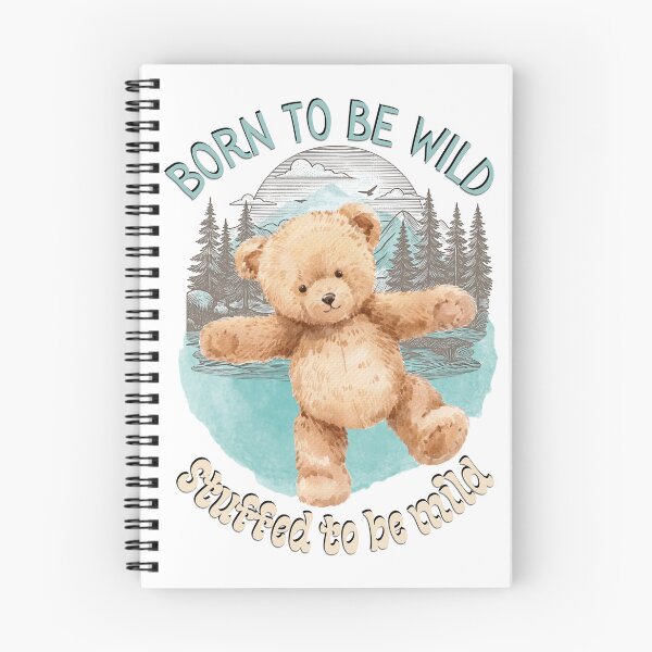 Item preview, Born to be Wild Stuffed to be Mild Cute Funny Teddy Bear designed and sold by SunandShade.