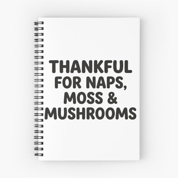 Item preview, Thankful For Naps Moss And Mushrooms Cute Cottagecore Mycology Nature Quote designed and sold by raedattia.