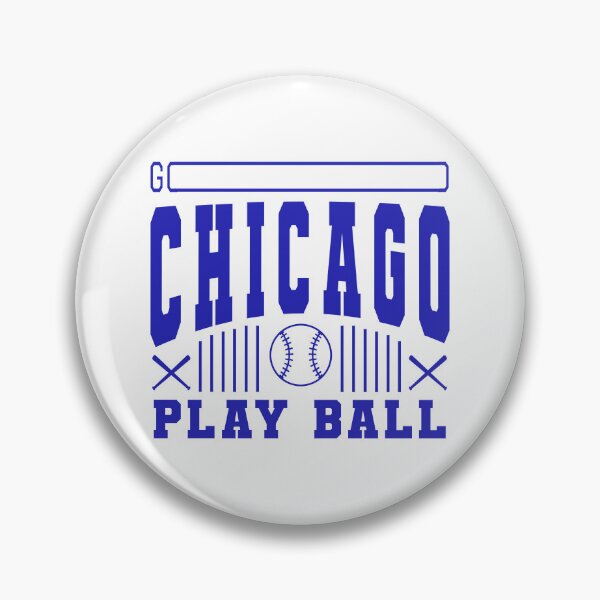 Item preview, Chicago Baseball – Go Chicago Play Ball designed and sold by MASMUS27.