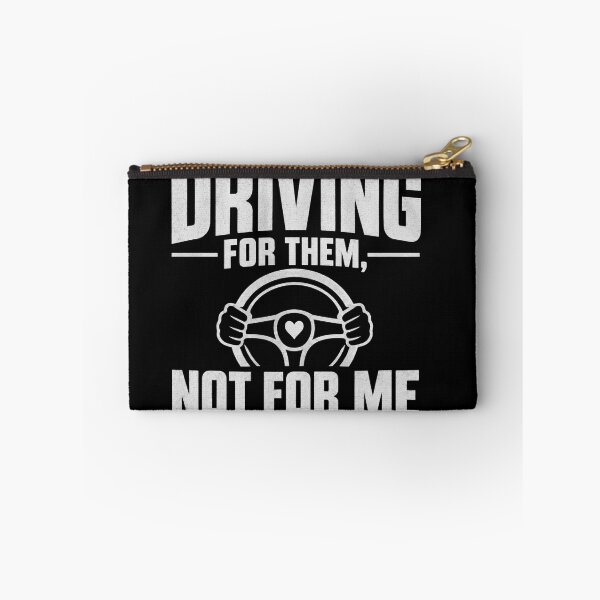Item preview, Driving For Them Not For Me Typography Quote designed and sold by Haque Designs.