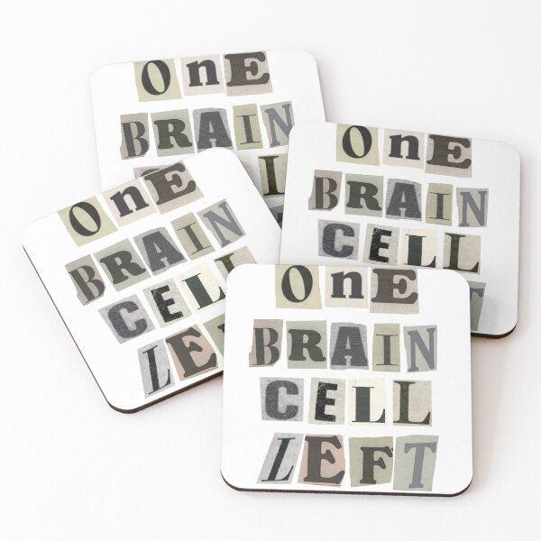 Item preview, One Brain Cell Left | Funny Relatable T-Shirt | designed and sold by FuzzDrive.