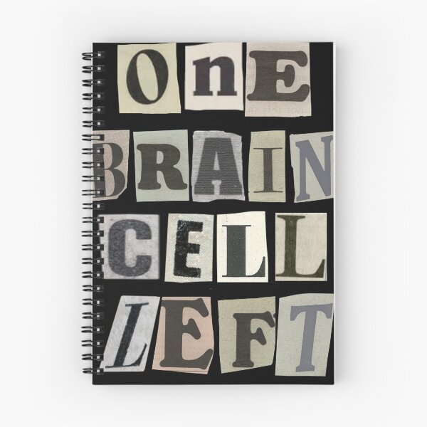 Item preview, One Brain Cell Left | Funny Relatable T-Shirt | designed and sold by FuzzDrive.