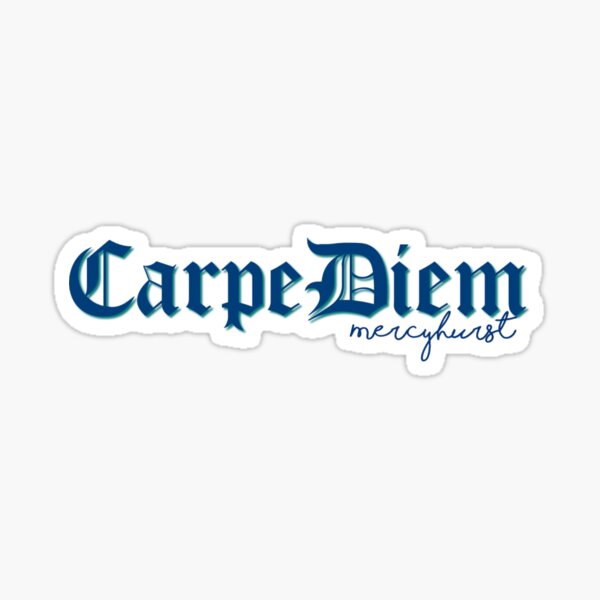 Item preview, Carpe Diem Mercyhurst designed and sold by Musicello.