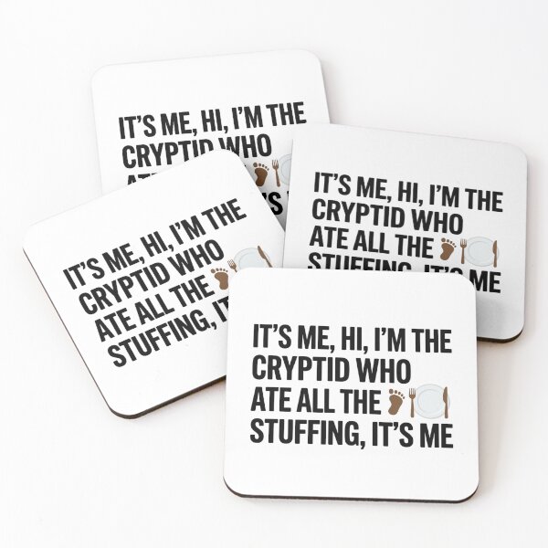 Item preview, It's Me Hi I'm The Cryptid Who Ate All The Stuffing Funny Thanksgiving Bigfoot Quote designed and sold by raedattia.