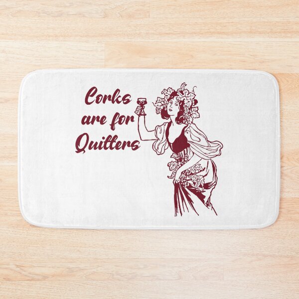 Item preview, Corks Are For Quitters designed and sold by aponwao.