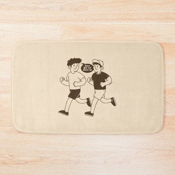 Item preview, Slow but we show up designed and sold by adipra.