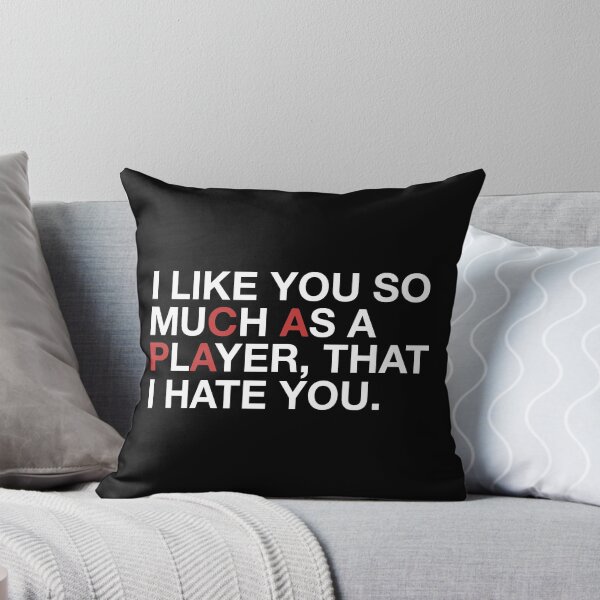 Item preview, PCA I Like You So Much As A Player That I Hate You designed and sold by moabeArtistic.