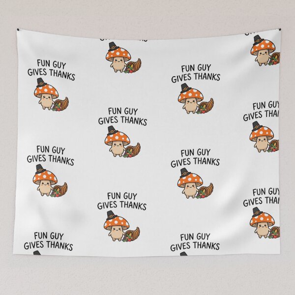 Item preview, Fun Guy Gives Thanks Cute Mushroom Thanksgiving Pun Funny Harvest Festival designed and sold by raedattia.