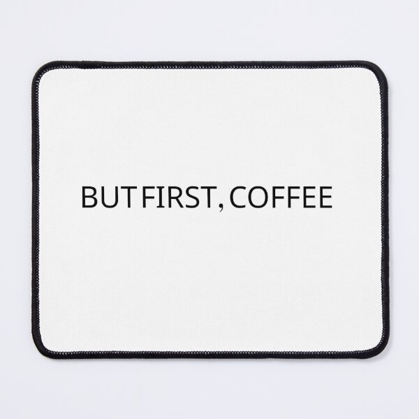 Item preview, But First, Coffee Typography Design designed and sold by DanaDesigns2026.