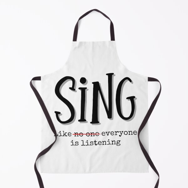 Item preview, Sing Like Everyone Is Listening - Funny Music Theater Singer Quote designed and sold by SunandShade.