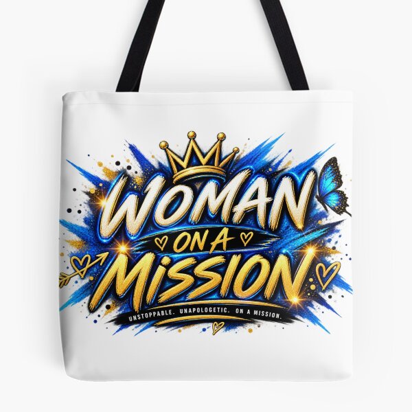 Item preview, Woman On A Mission designed and sold by JohannaSMerch.
