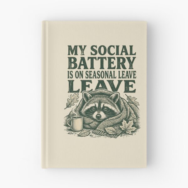 Item preview, My Social Battery Is On Seasonal Leave designed and sold by SignumShop.
