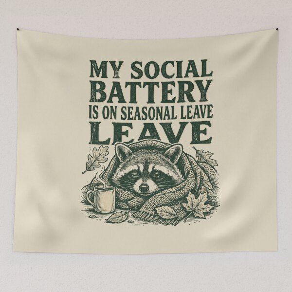 Item preview, My Social Battery Is On Seasonal Leave designed and sold by SignumShop.