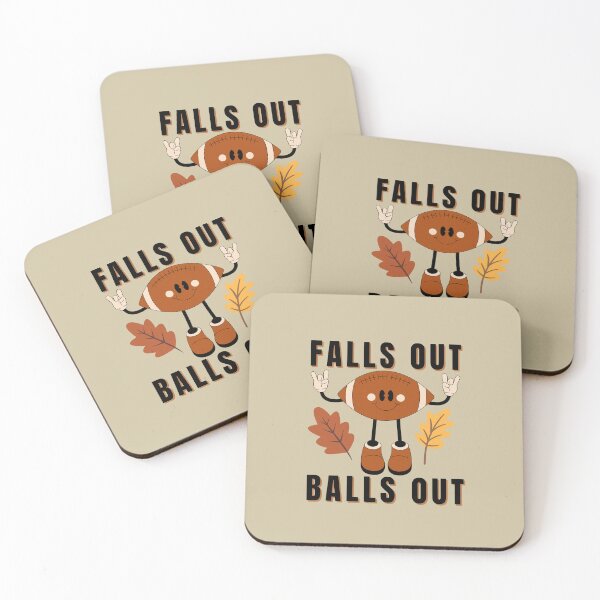 Item preview, FALLS OUT BALLS OUT designed and sold by MiaBellaGirl.