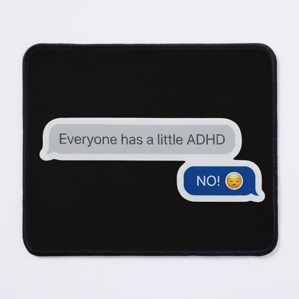 Item preview, ADHD Everyone Has A Little ADHD Sarcastic Neurodivergent Humor Quote designed and sold by Marti’s Shop Corner.