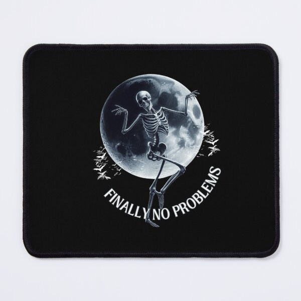 Item preview, Finally No Problems - Funny Dancing Skeleton Dark Humor designed and sold by PatykArt.