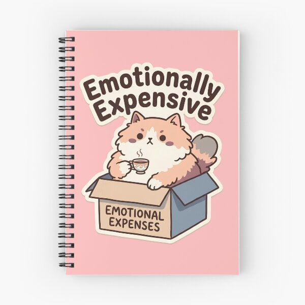 Item preview,  Emotionally Expensive Cat | Cute Kawaii Funny Cat Meme fluffy cat version designed and sold by kuwagatamushi.