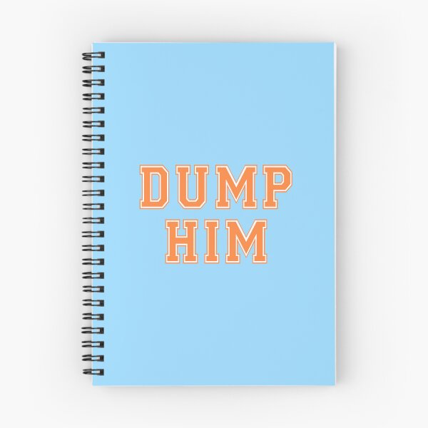 Item preview, 90s nostalgic graphic T-shirt quote dump him designed and sold by Splendid Scibbles.