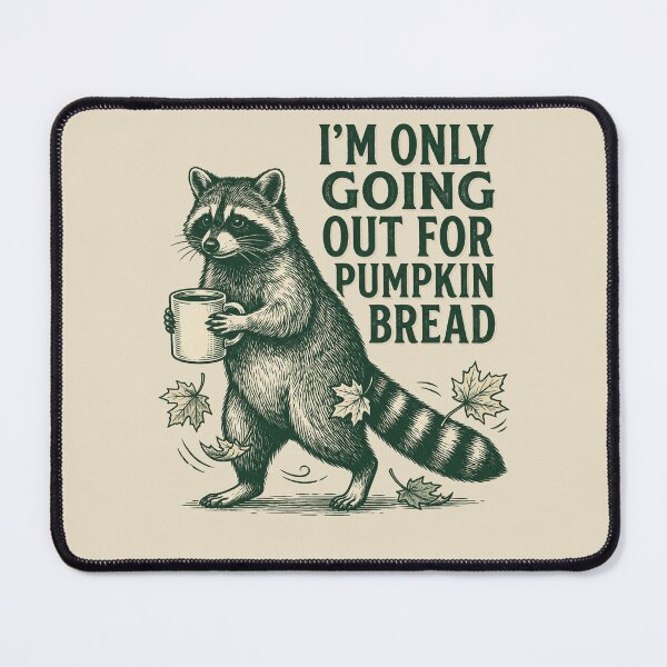 Item preview, I'm Only Going Out For Pumpkin Bread designed and sold by SignumShop.