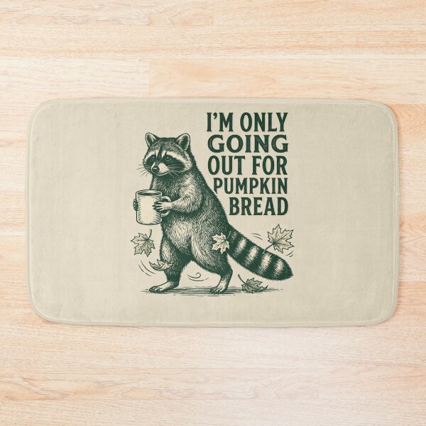 Item preview, I'm Only Going Out For Pumpkin Bread designed and sold by SignumShop.