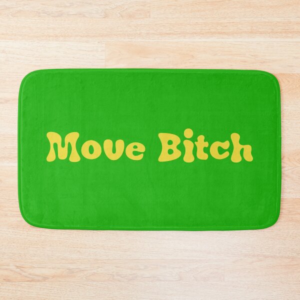 Item preview, 90s nostalgic graphic T-shirt quote move b*tch designed and sold by Splendid Scibbles.