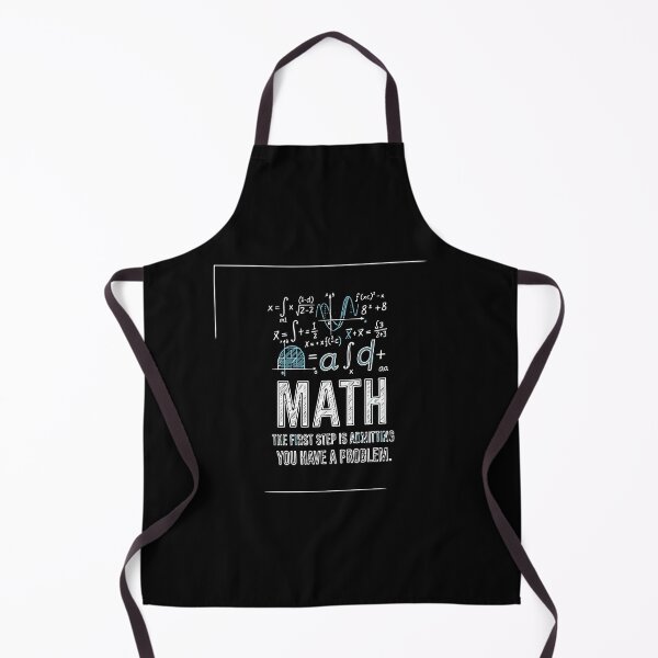 Item preview, Math The First Step Is Admitting You Have A Problem! Mathematics Lover Teacher Student designed and sold by PopStars1993.