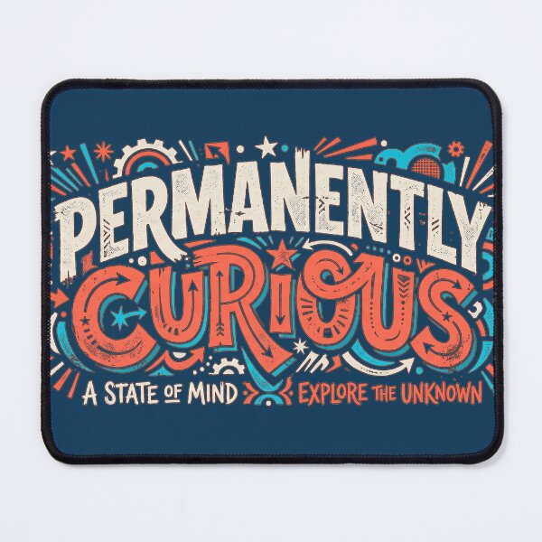 Item preview, Permanently Curious Explore The Unknown Retro Hand Lettering designed and sold by KiwiRider.
