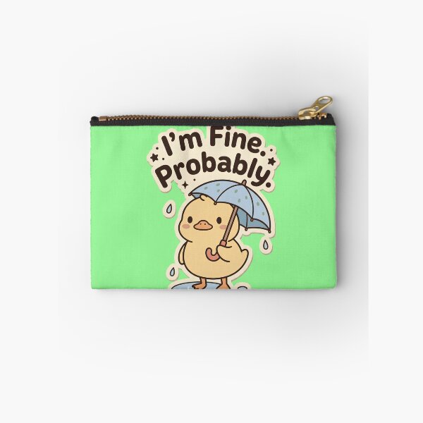 Item preview, I'm Fine Probably Duck | Cute Kawaii Duck with Umbrella Meme designed and sold by kuwagatamushi.