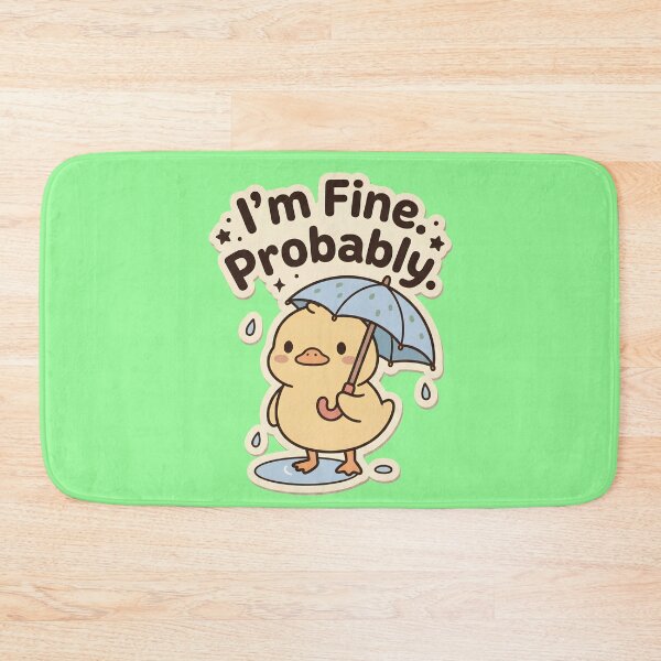 Item preview, I'm Fine Probably Duck | Cute Kawaii Duck with Umbrella Meme designed and sold by kuwagatamushi.