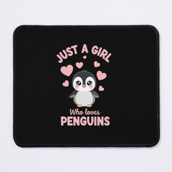 Item preview, Just A Girl Who Loves Penguins Female Penguin Enthusiast designed and sold by PopStars1993.
