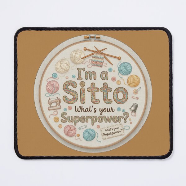 Item preview, I'm a Sitto, What's Your Superpower? - Knitting Sewing Embroidery Craft Hobby Gift designed and sold by D-Islamic.