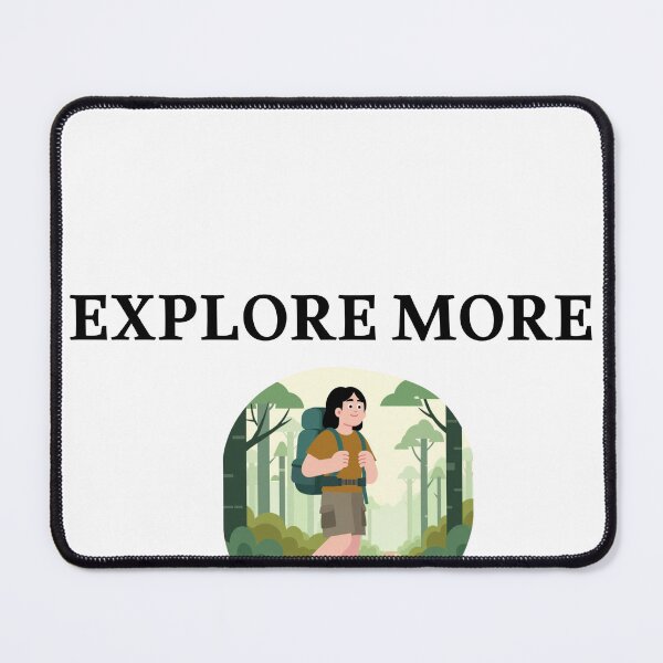 Item preview, Explore More Adventure Nature Hiking Design designed and sold by DanaDesigns2026.