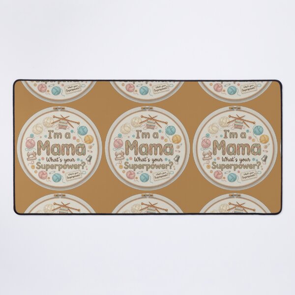 Item preview, I'm a Mama, What's Your Superpower? - Knitting Sewing Embroidery Craft Hobby Gift designed and sold by D-Islamic.