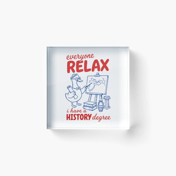 Item preview, Everyone Relax I Have A History Degree - Funny History Teacher Goose Historian Back To School Gift designed and sold by gunaone-design.