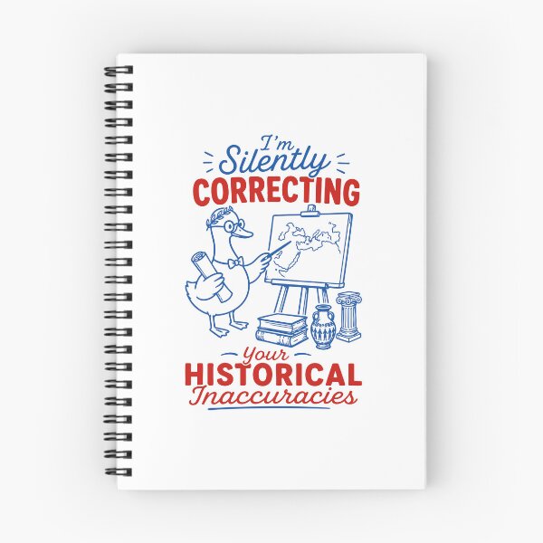 Item preview, I'm Silently Correcting Your Historical Inaccuracies - Funny History Teacher Goose designed and sold by gunaone-design.