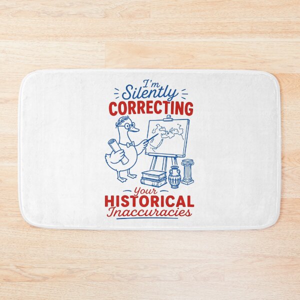 Item preview, I'm Silently Correcting Your Historical Inaccuracies - Funny History Teacher Goose designed and sold by gunaone-design.