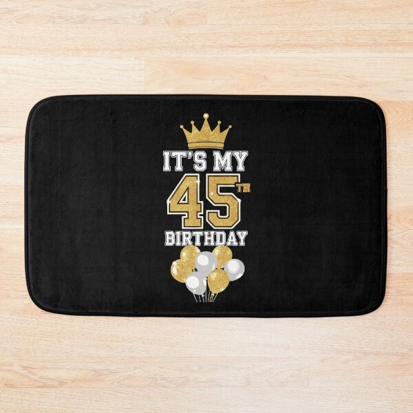 Item preview, It's My 45th Birthday Forty-Fifth Milestone Celebration designed and sold by PopStars1993.