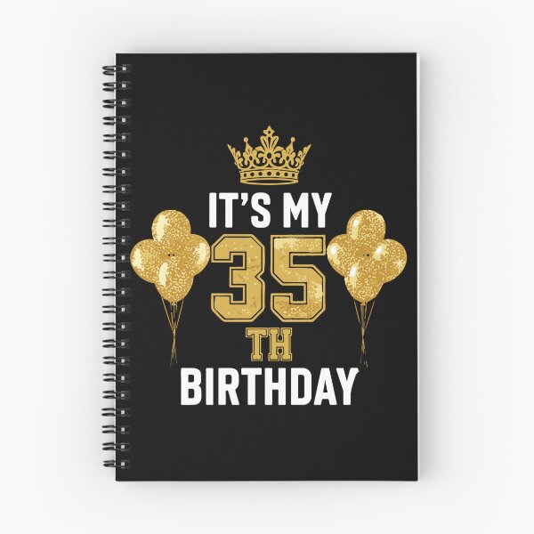 Item preview, It's My 35th Birthday Thirty-Fifth Celebration Present designed and sold by PopStars1993.