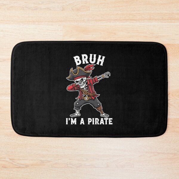 Item preview, Bruh I'm A Pirate Funny Skeleton Dab Meme Humor designed and sold by PopStars1993.