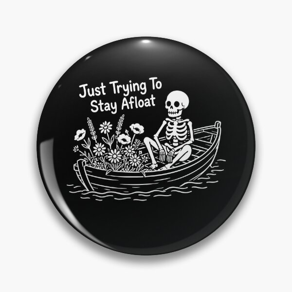 Item preview, Just Trying To Stay Afloat Skeleton Boat Funny Mental Health designed and sold by gunaone-design.