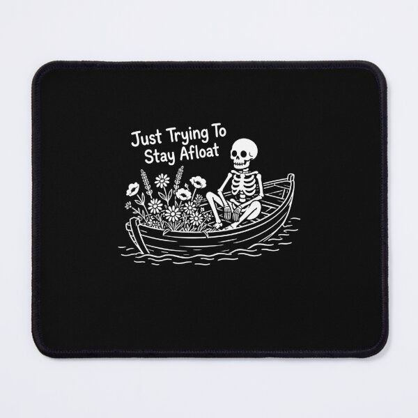 Item preview, Just Trying To Stay Afloat Skeleton Boat Funny Mental Health designed and sold by gunaone-design.