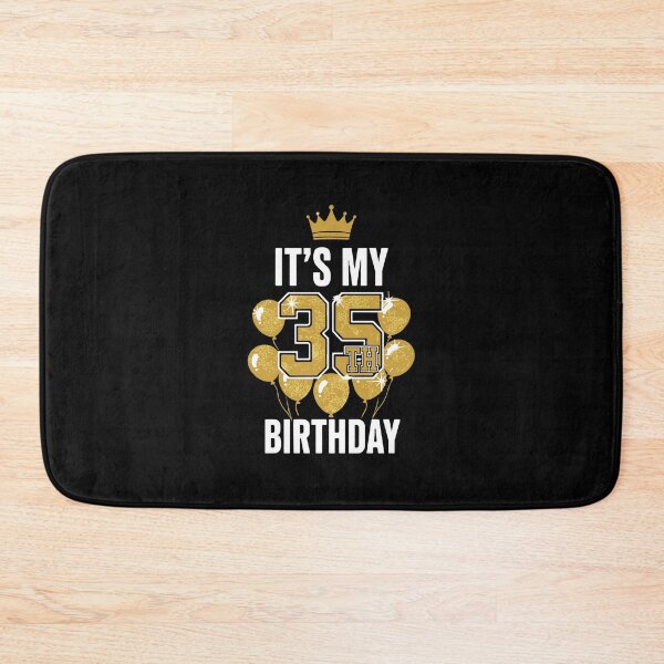 Item preview, It's My 35th Birthday Turning Thirty Five Adult Milestone Celebration designed and sold by PopStars1993.